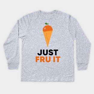 JUST FRU IT Kids Long Sleeve T-Shirt